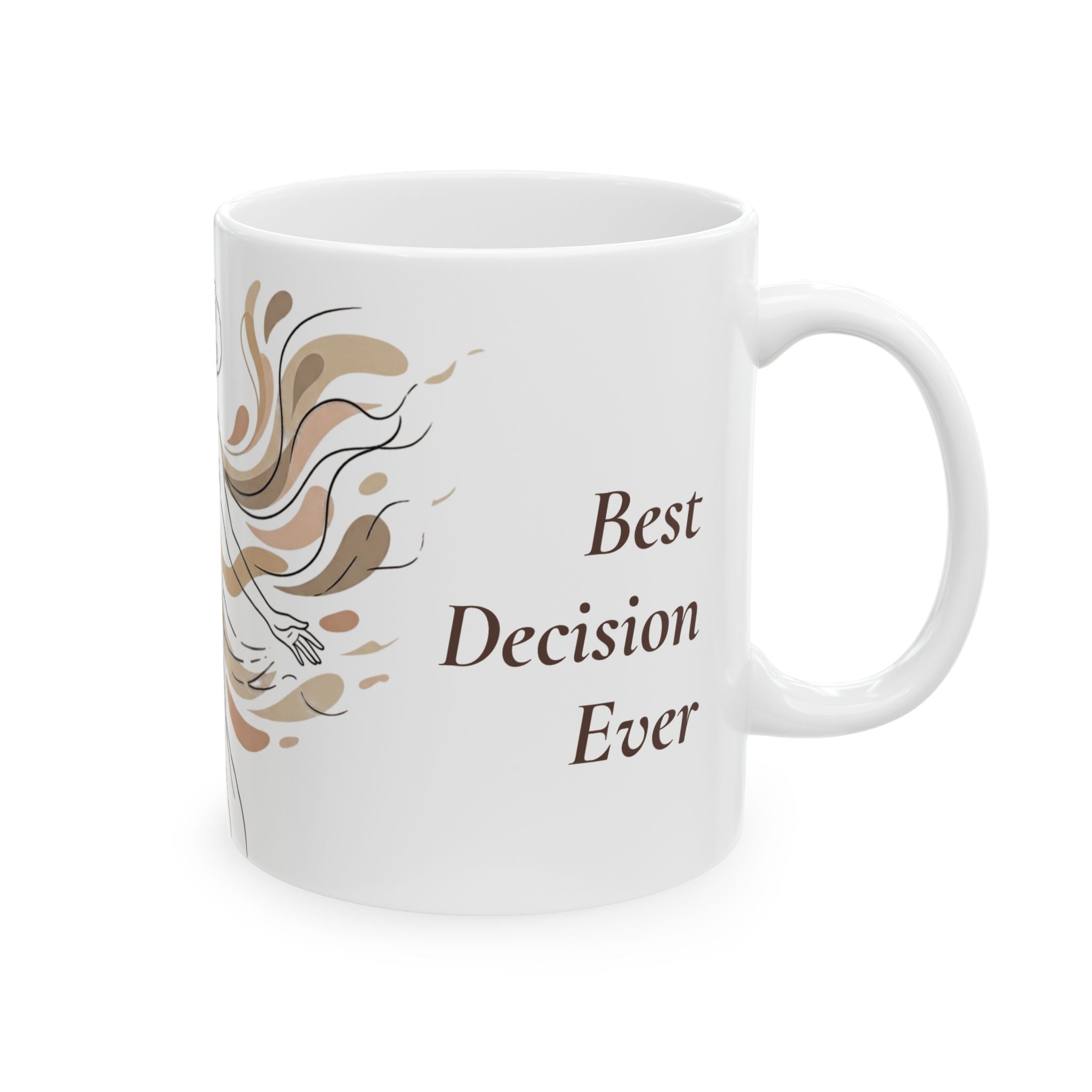 I Chose Me Best Decision Ever - Mug - Divine Favor
