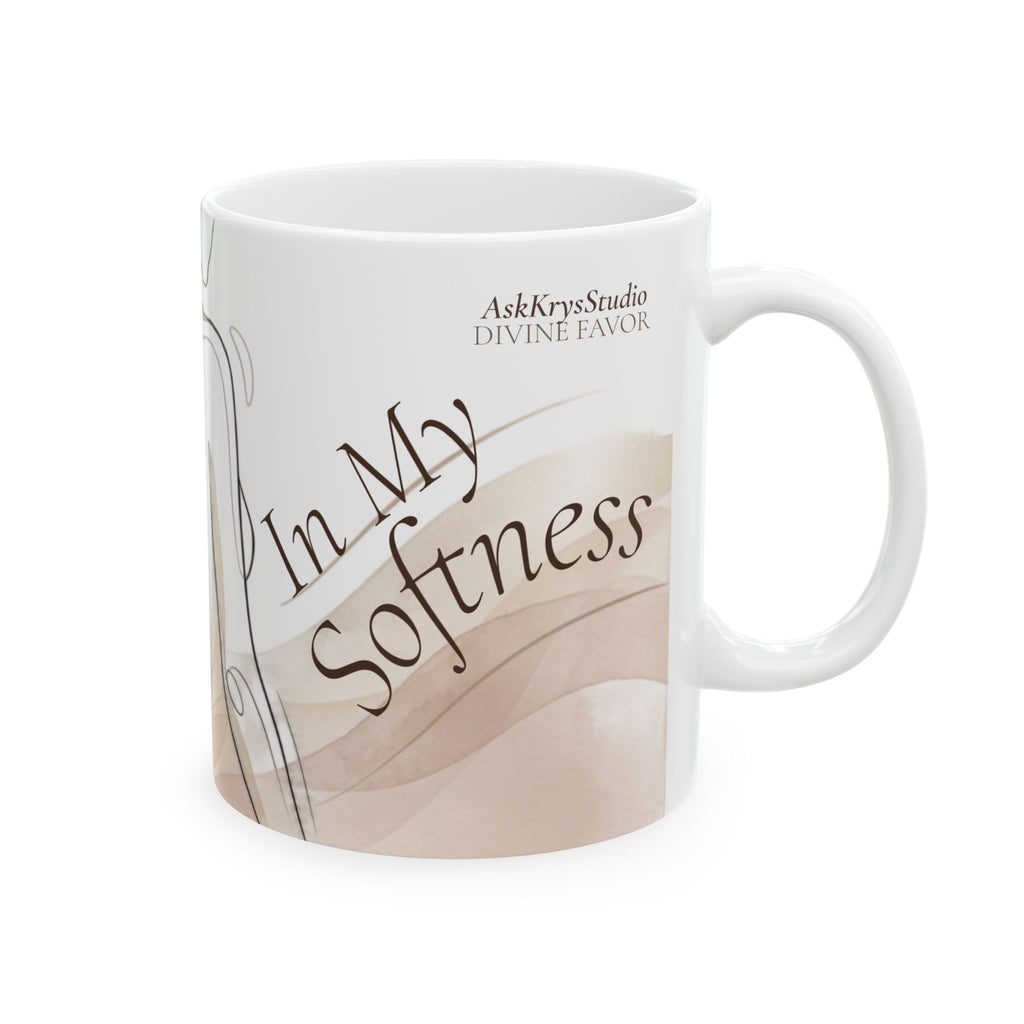 Safe in My Softness - Mug - Divine Favor