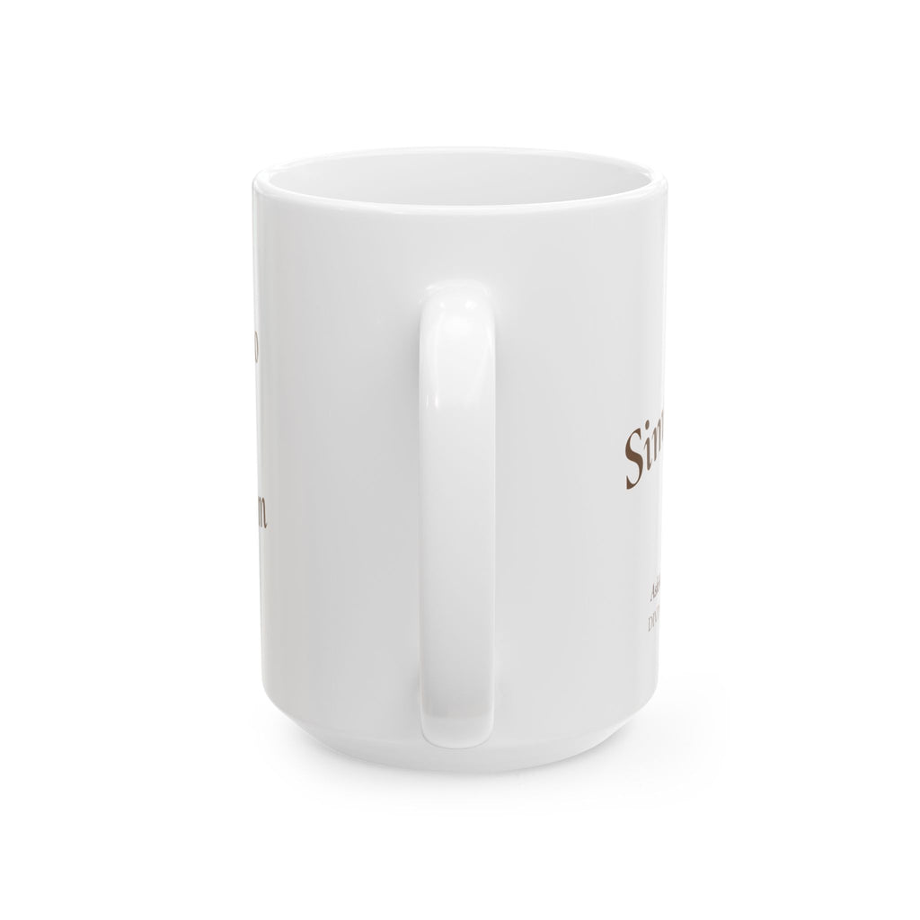 Simply Who I Am - Mug - Divine Favor
